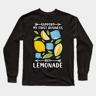 Support My First Business Buy Lemonade Stand Long Sleeve T-Shirt